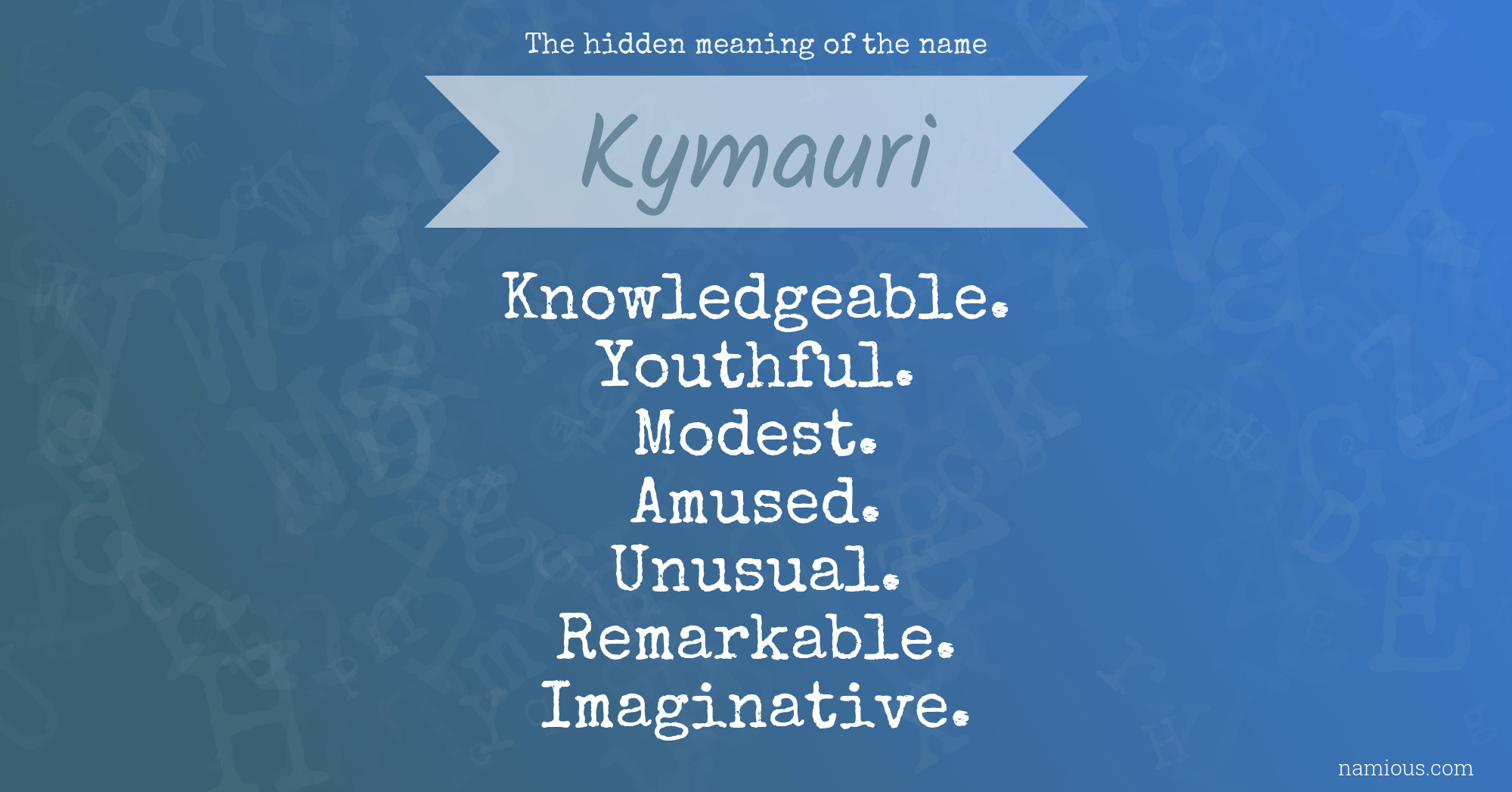 The hidden meaning of the name Kymauri