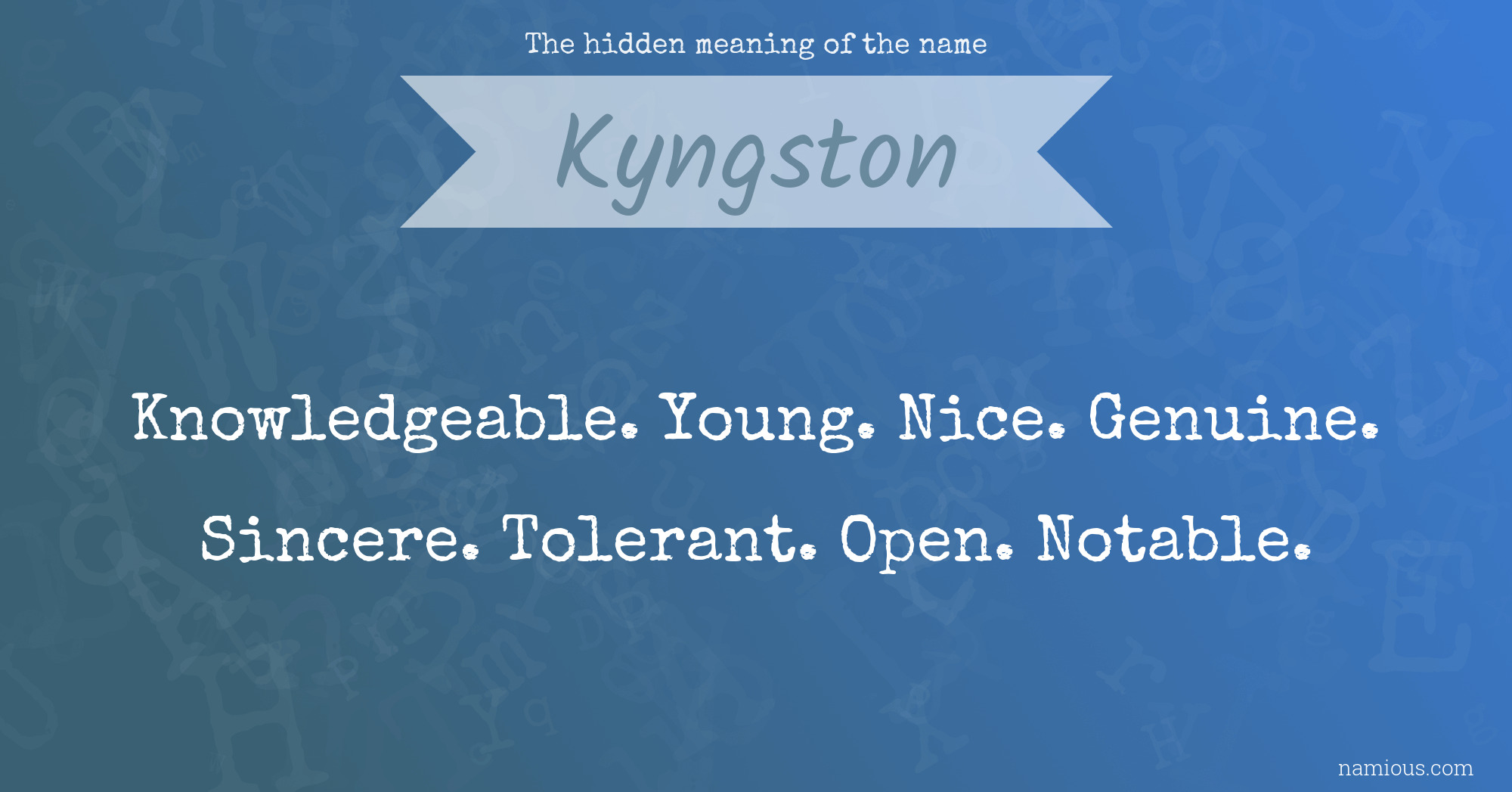 The hidden meaning of the name Kyngston