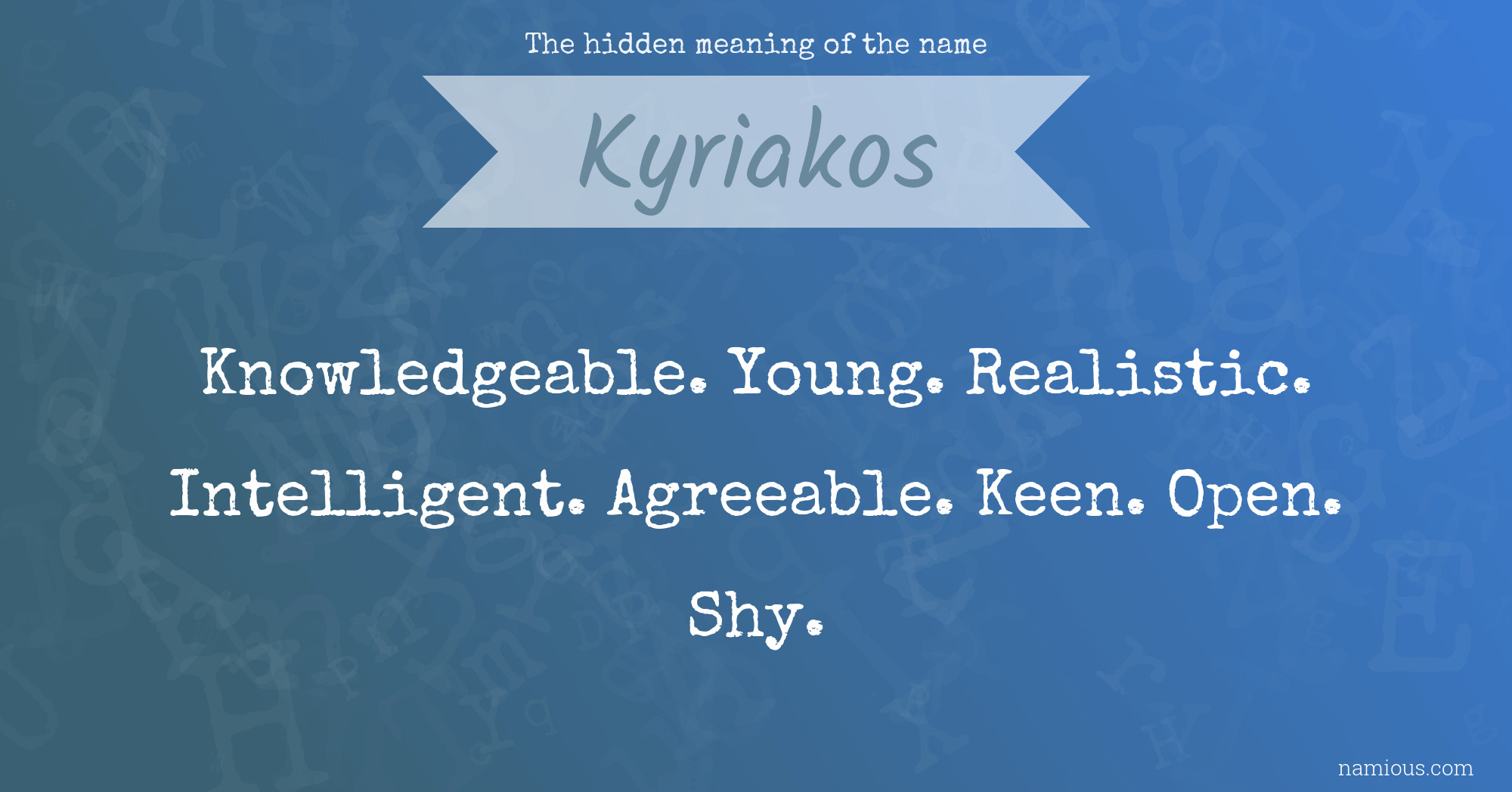 The hidden meaning of the name Kyriakos