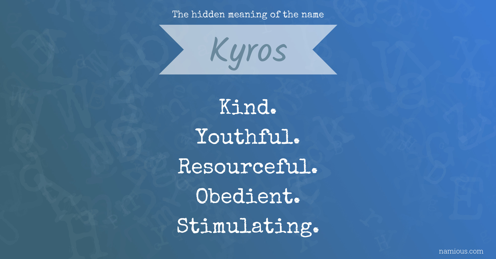 The hidden meaning of the name Kyros