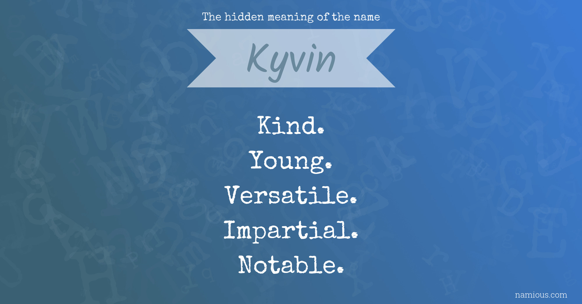 The hidden meaning of the name Kyvin