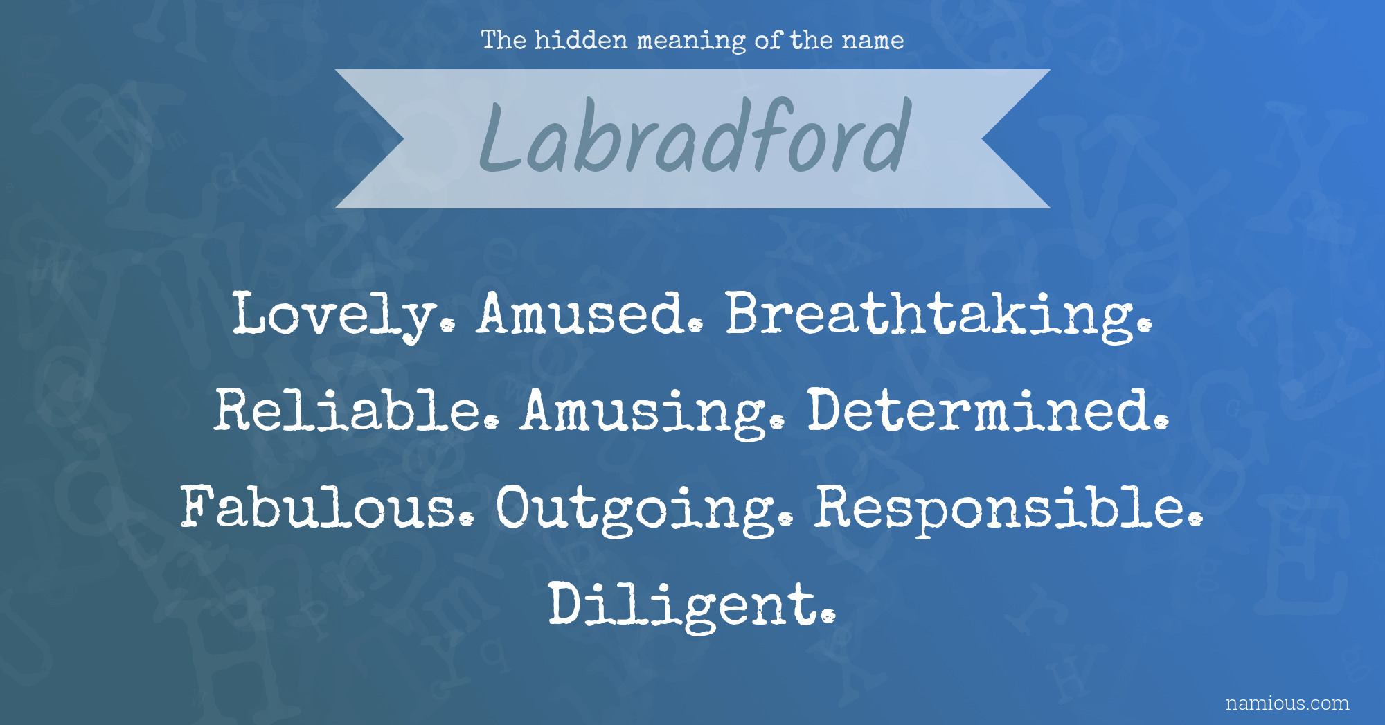 The hidden meaning of the name Labradford