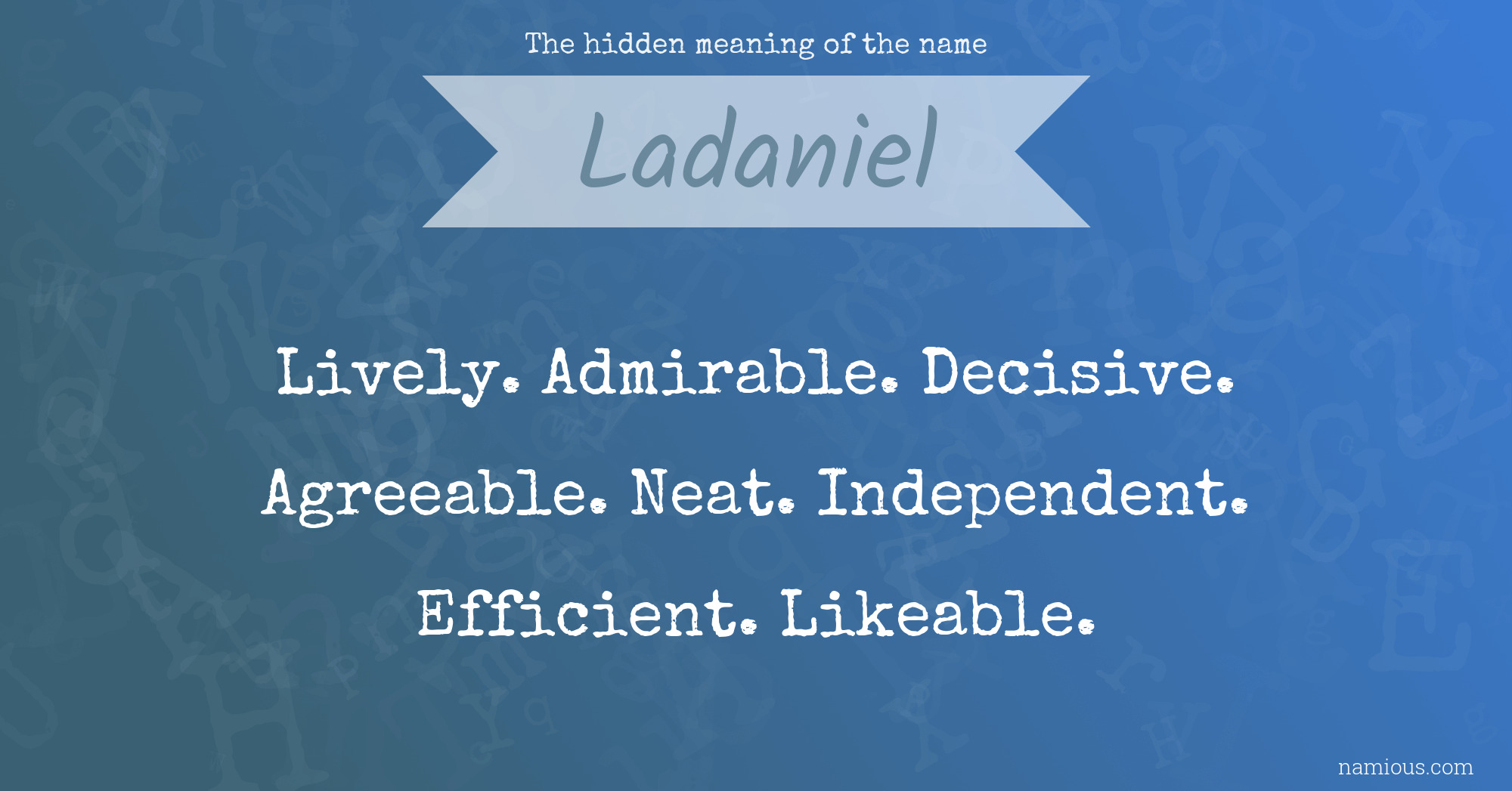 The hidden meaning of the name Ladaniel