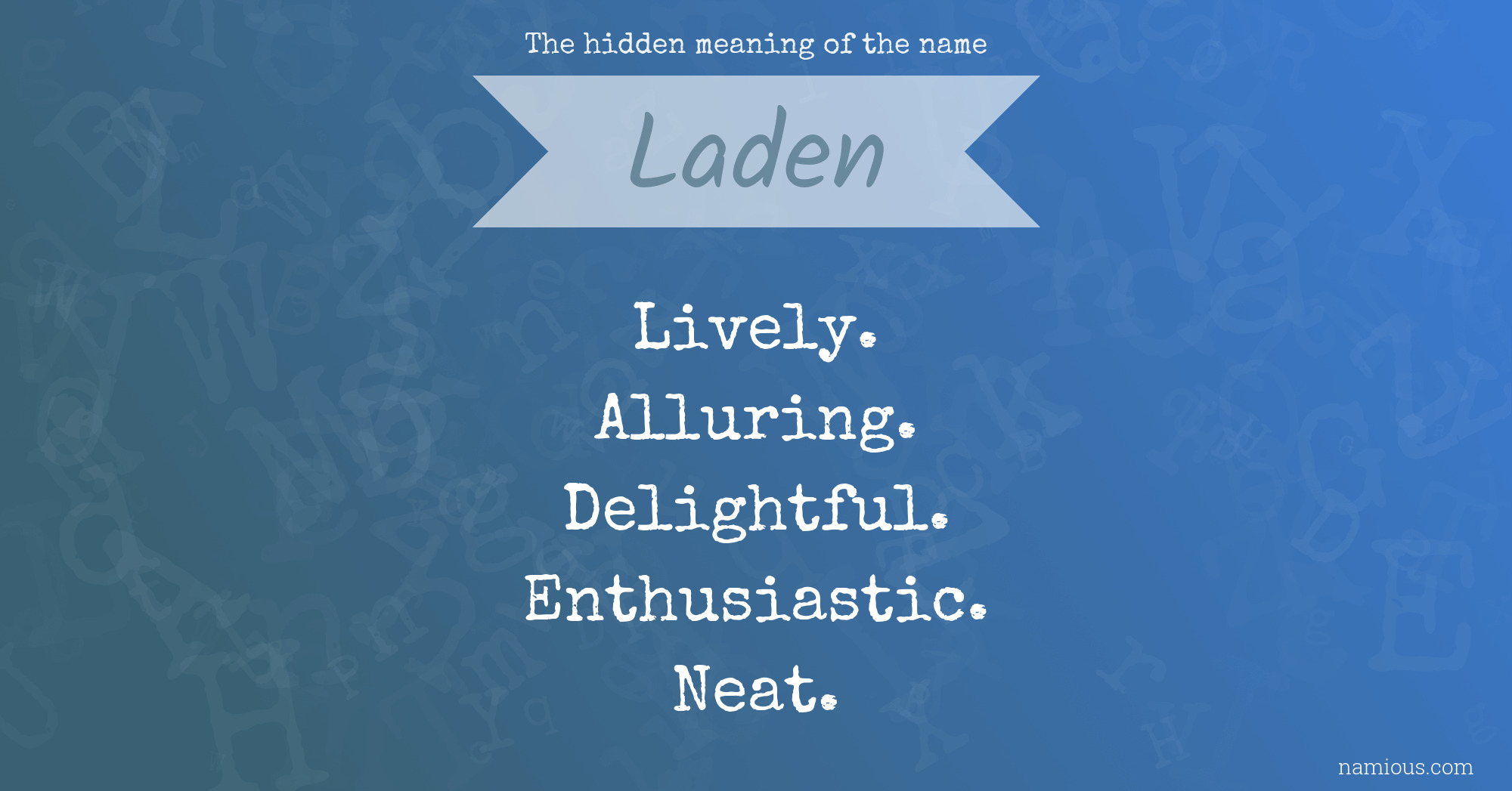 The hidden meaning of the name Laden