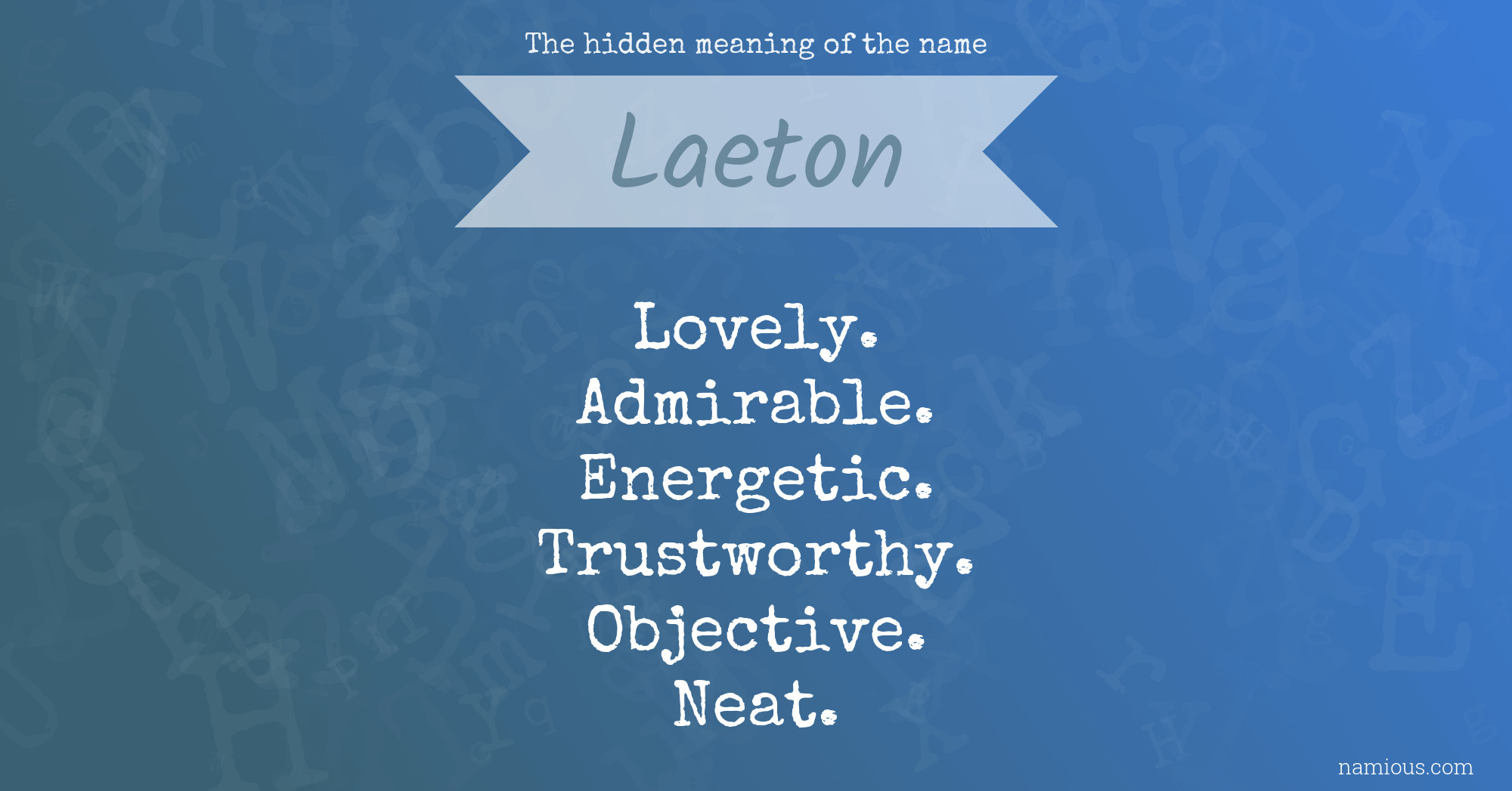 The hidden meaning of the name Laeton