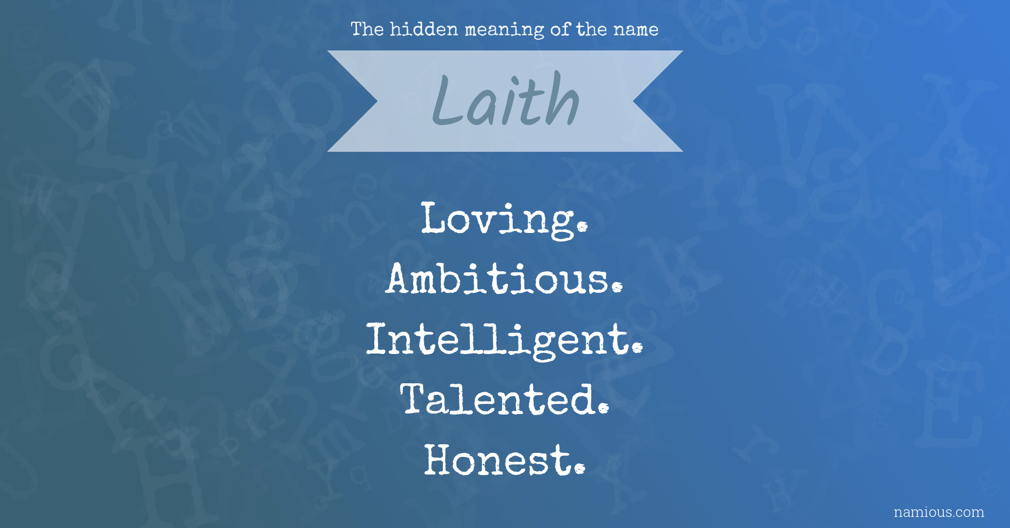 The hidden meaning of the name Laith