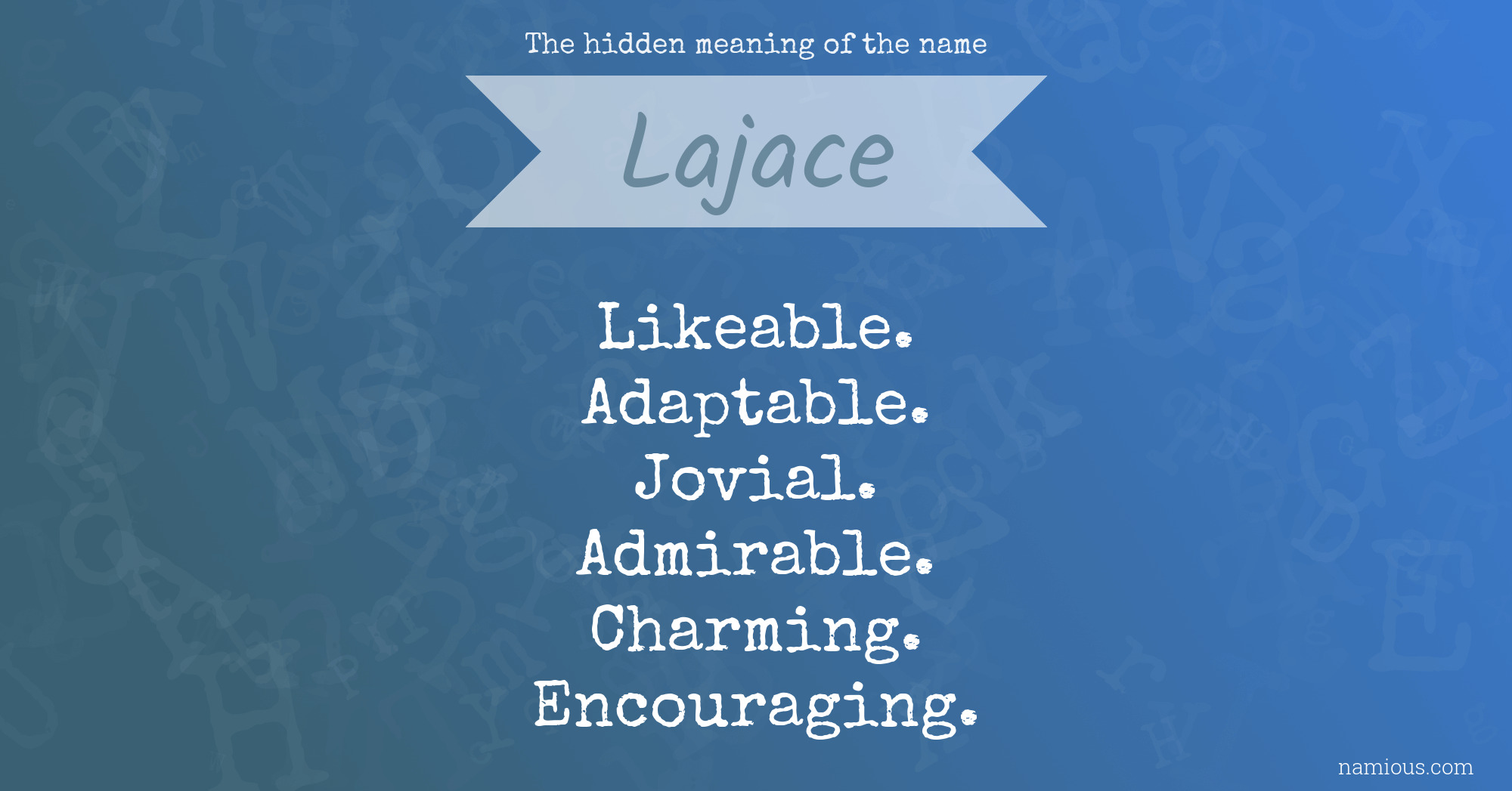 The hidden meaning of the name Lajace