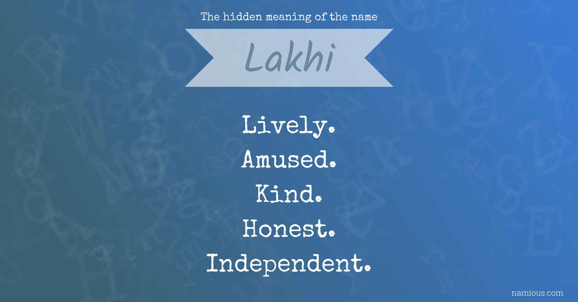 The hidden meaning of the name Lakhi