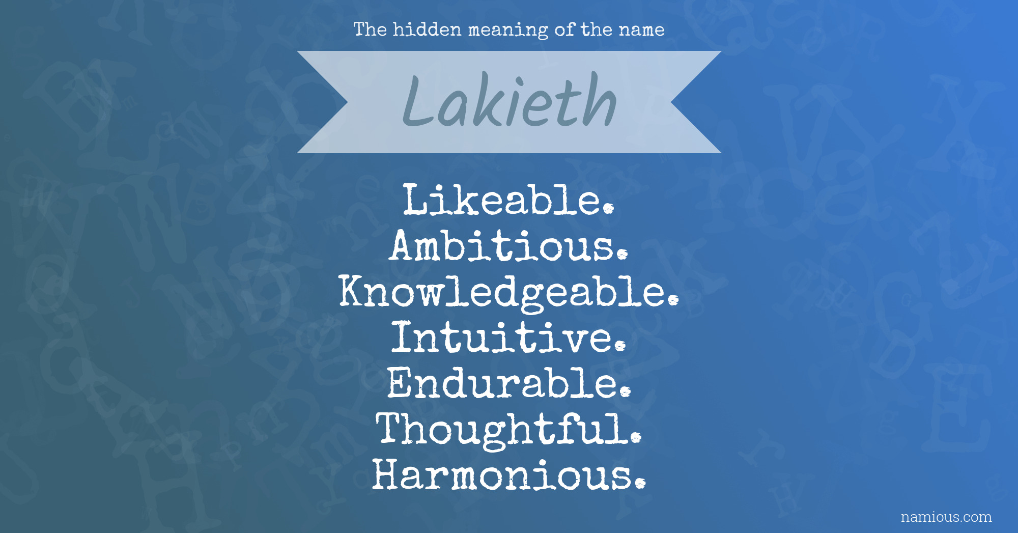 The hidden meaning of the name Lakieth