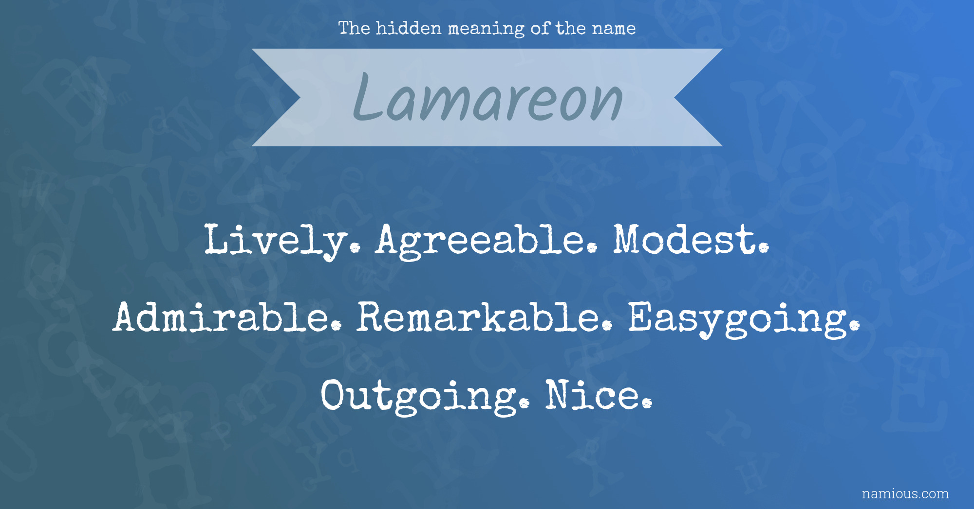 The hidden meaning of the name Lamareon