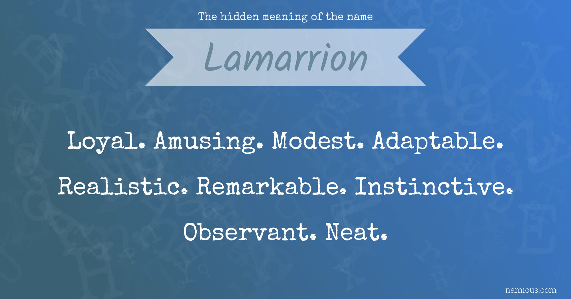 The hidden meaning of the name Lamarrion