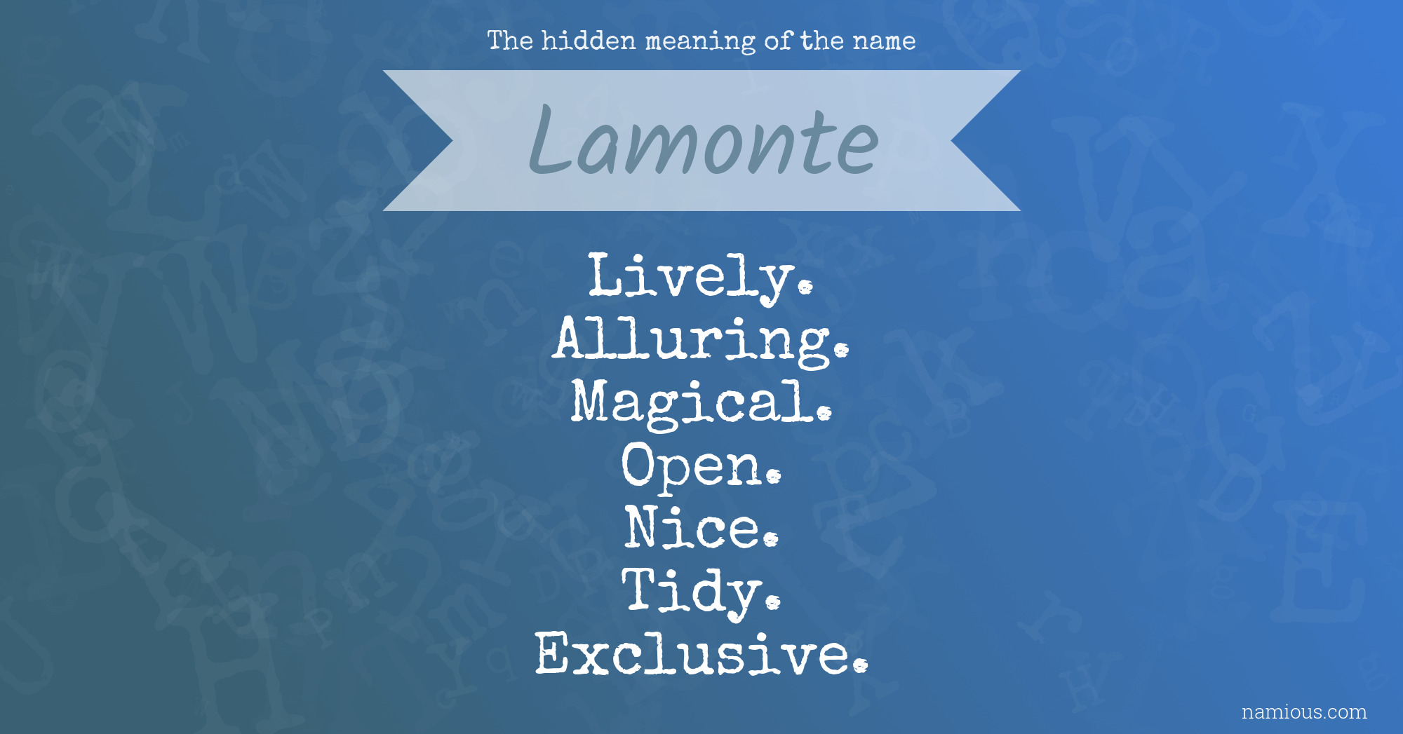 The hidden meaning of the name Lamonte