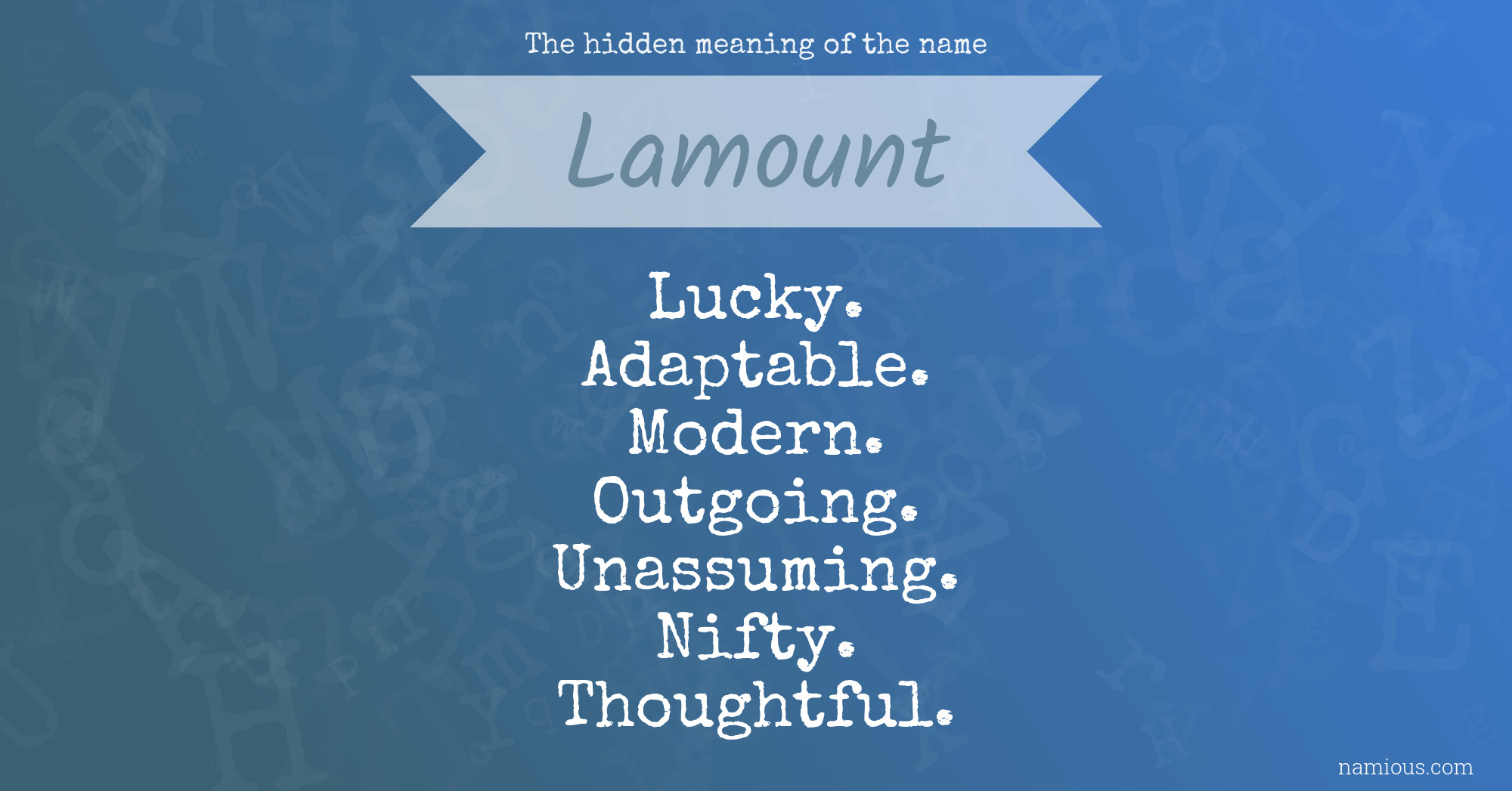 The hidden meaning of the name Lamount