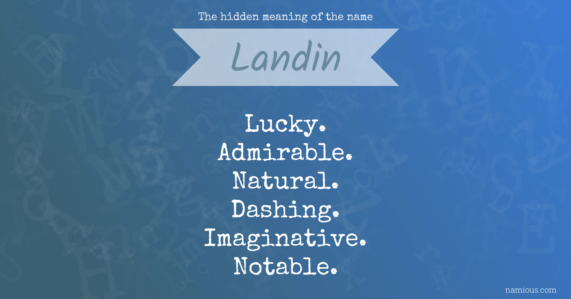 The hidden meaning of the name Landin