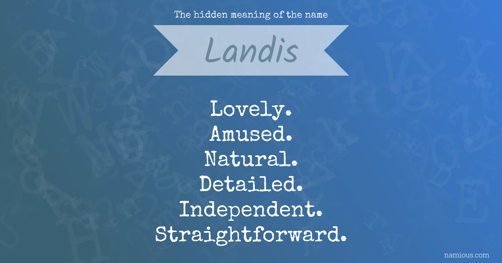 The hidden meaning of the name Landis