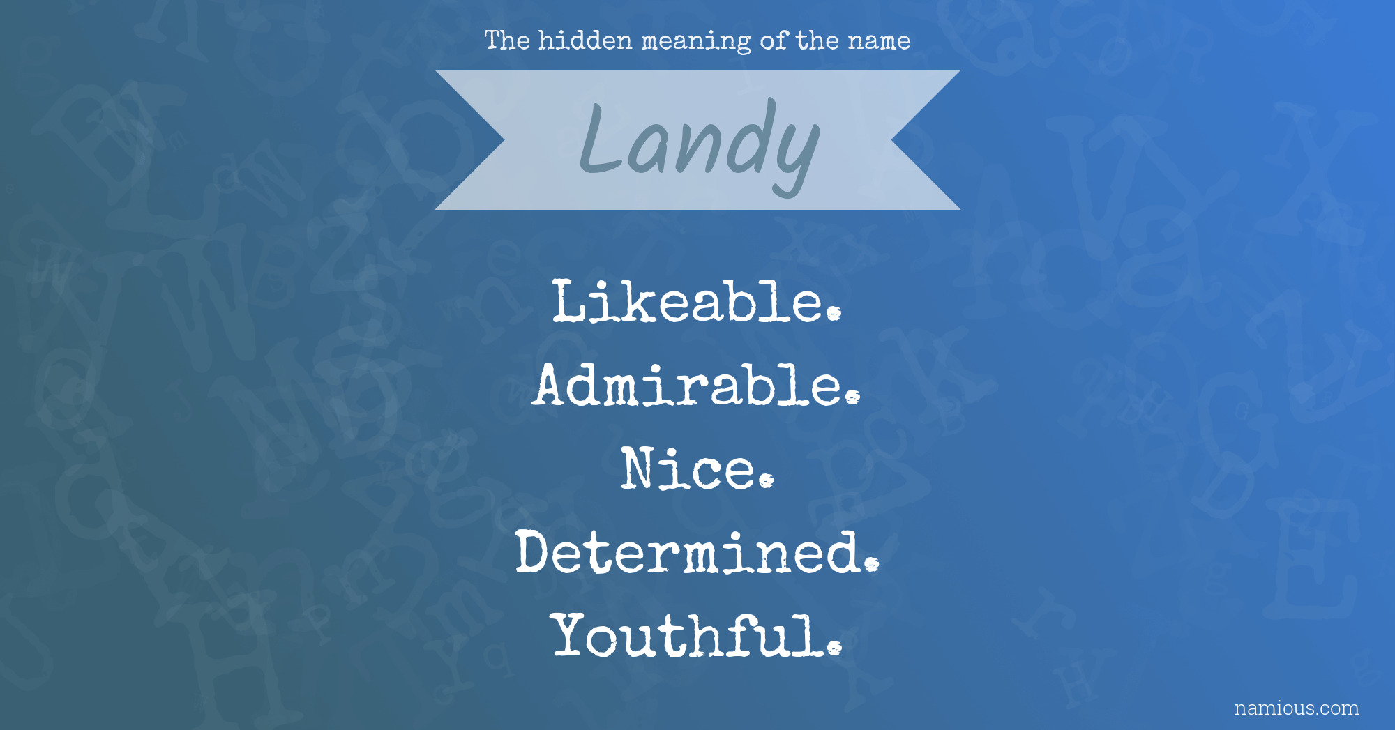 The hidden meaning of the name Landy