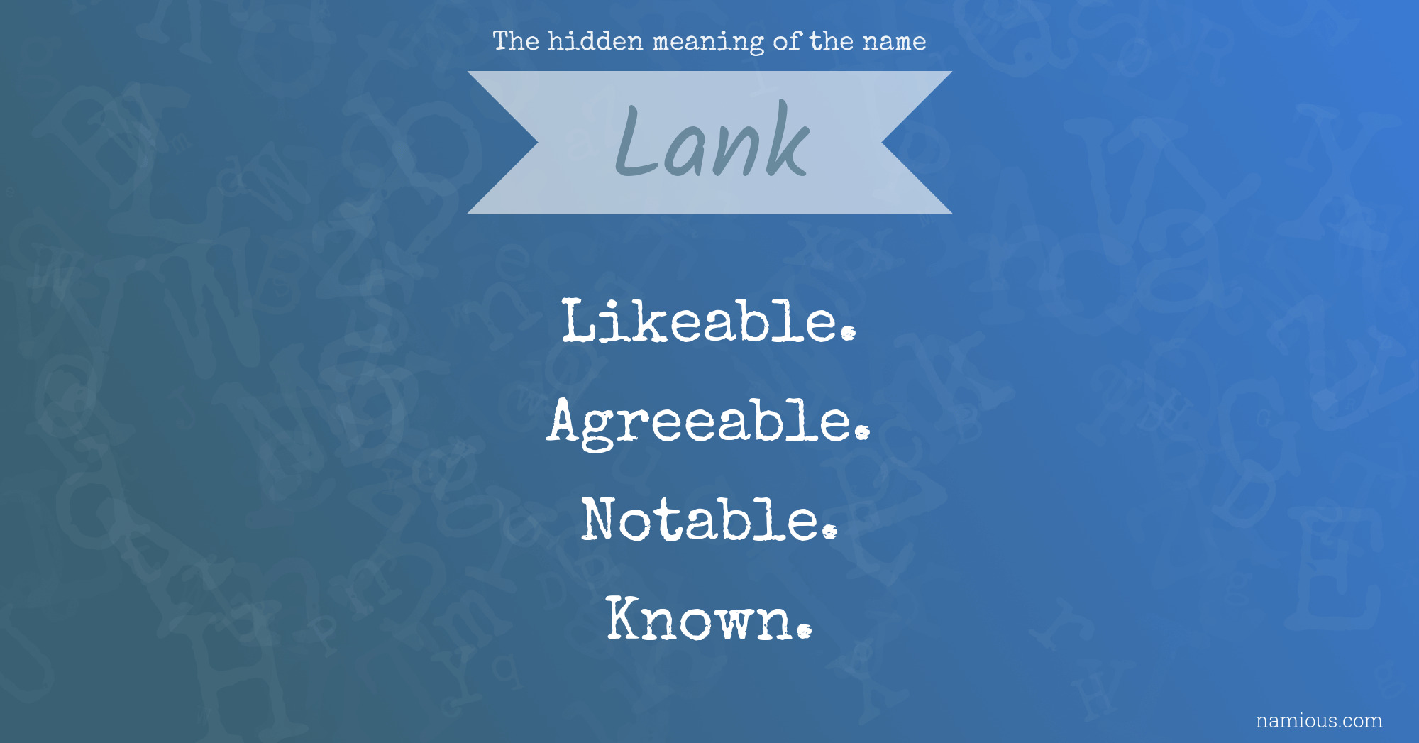 The hidden meaning of the name Lank