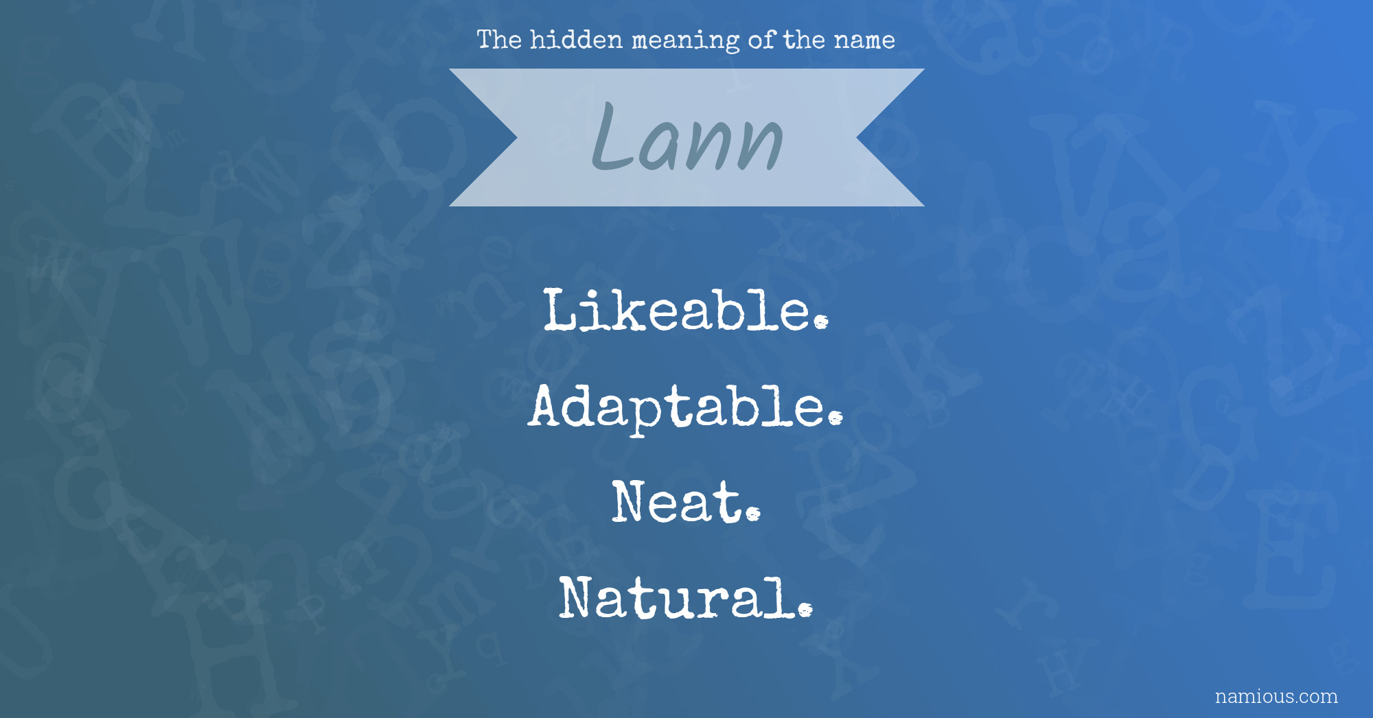 The hidden meaning of the name Lann