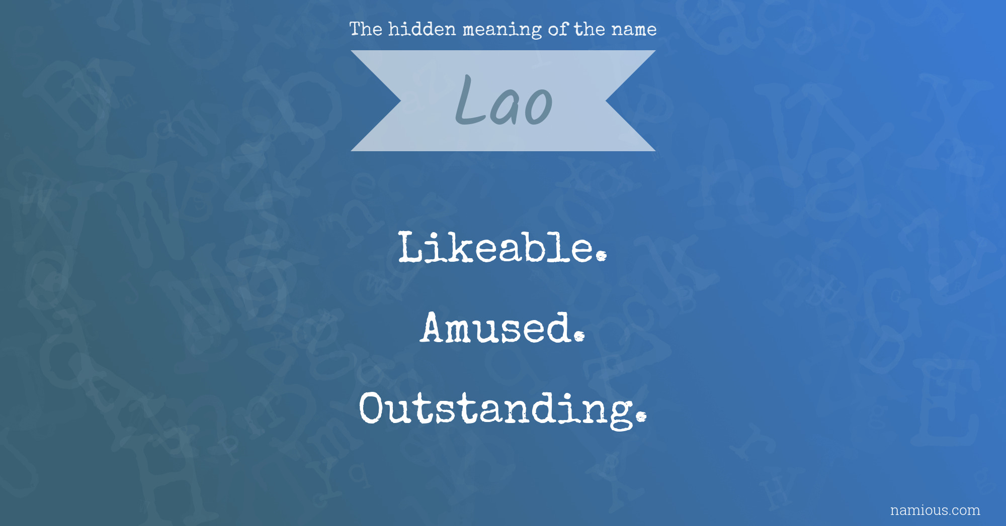 The hidden meaning of the name Lao