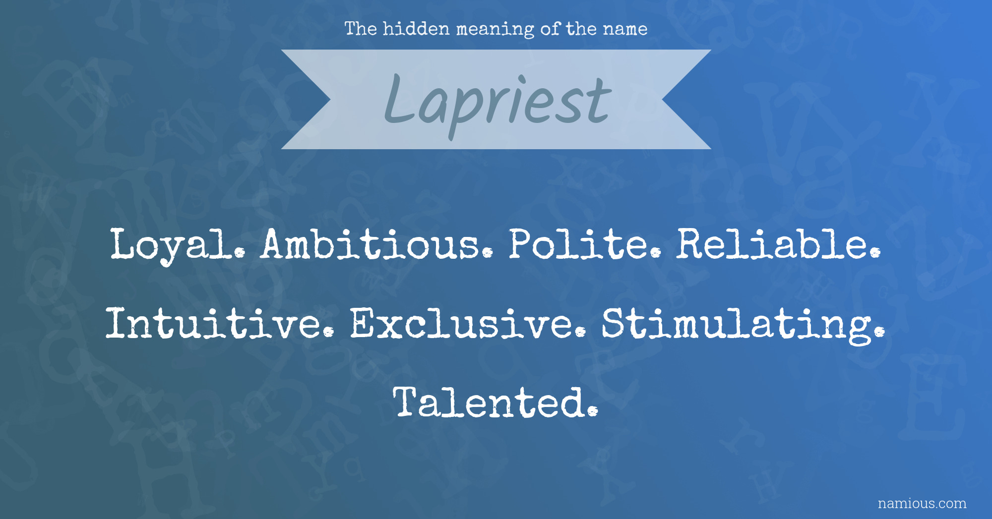 The hidden meaning of the name Lapriest