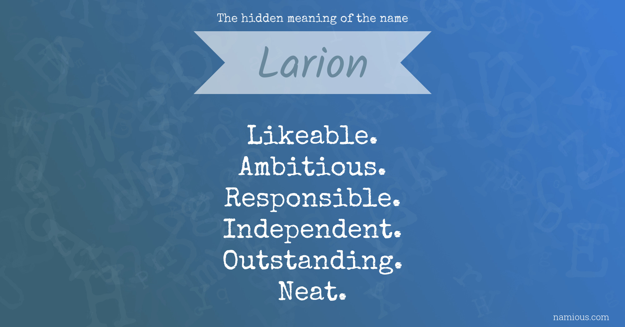 The hidden meaning of the name Larion