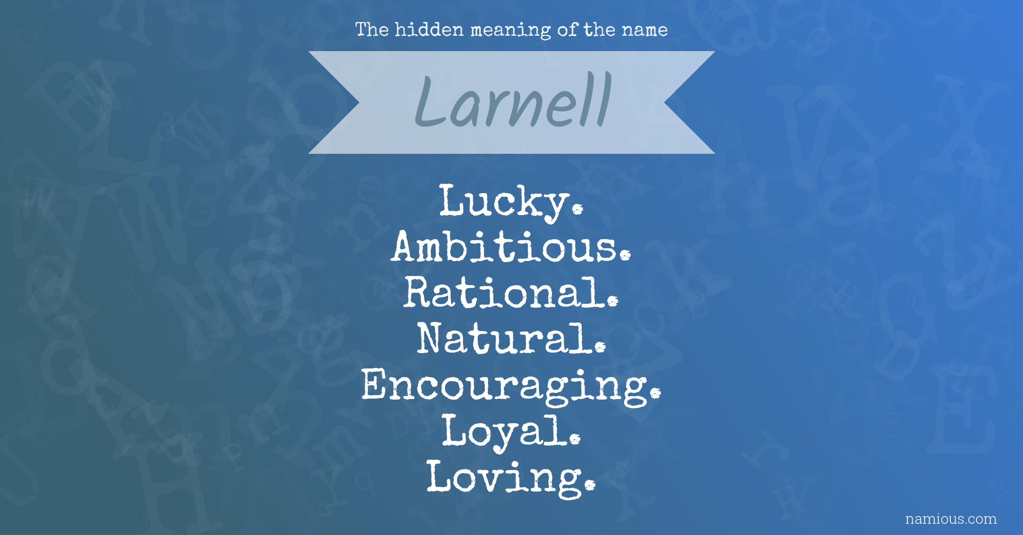 The hidden meaning of the name Larnell