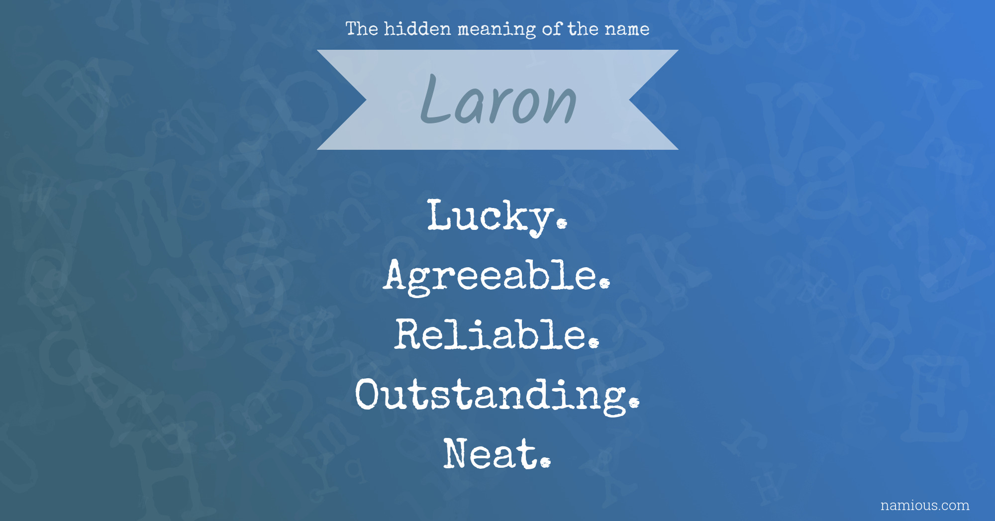 The hidden meaning of the name Laron