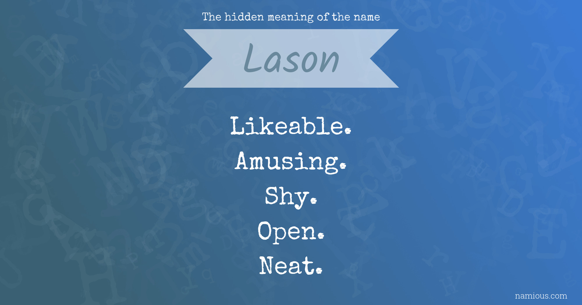 The hidden meaning of the name Lason