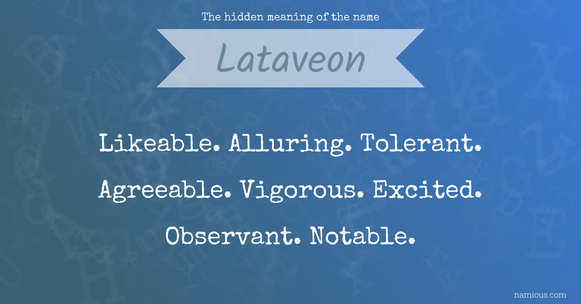 The hidden meaning of the name Lataveon