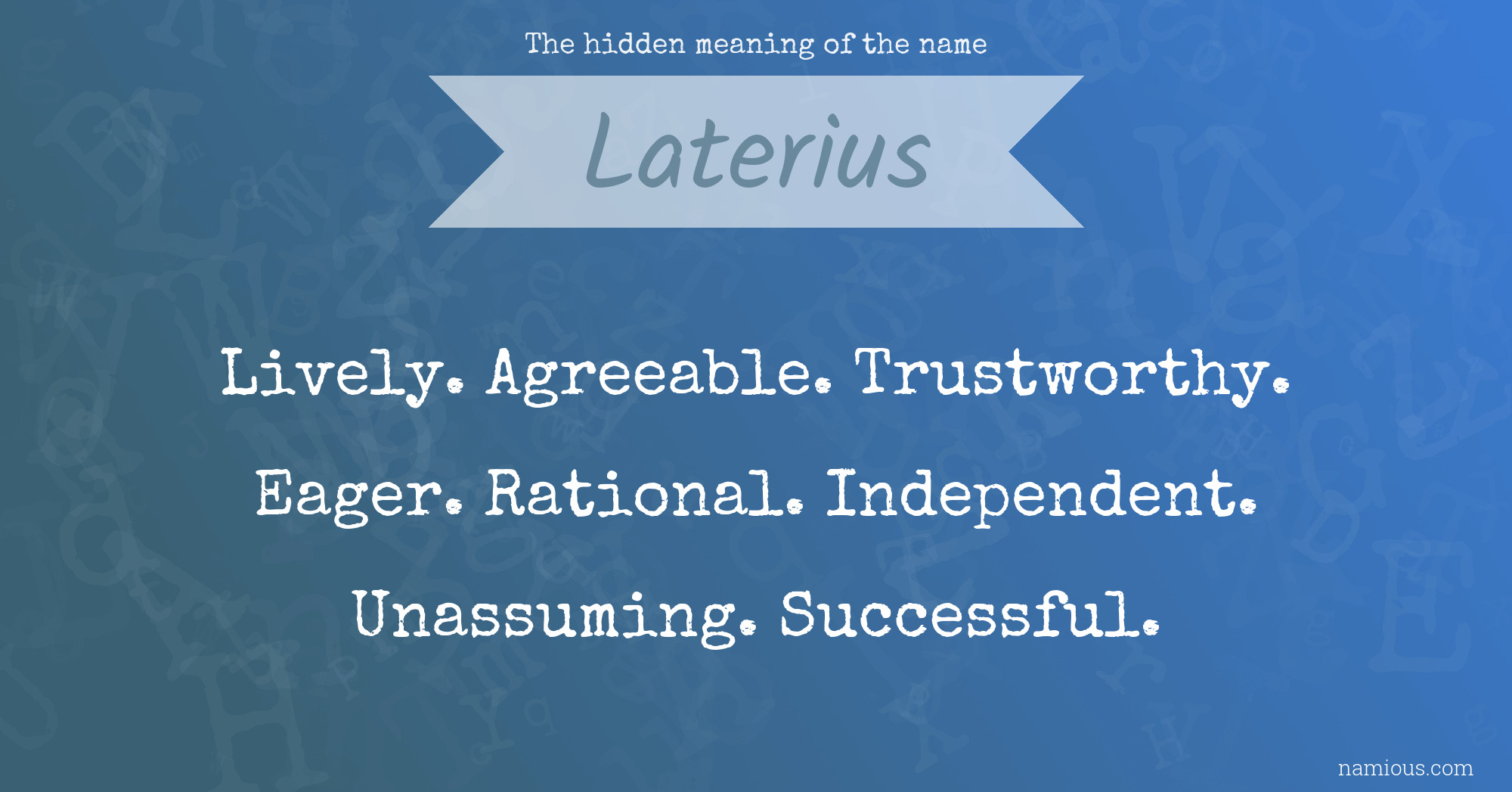 The hidden meaning of the name Laterius