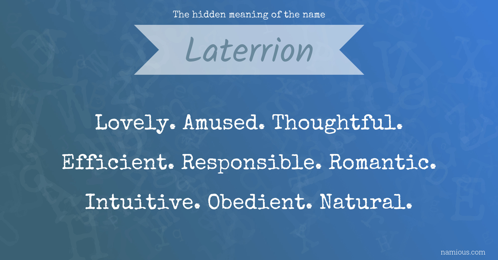 The hidden meaning of the name Laterrion