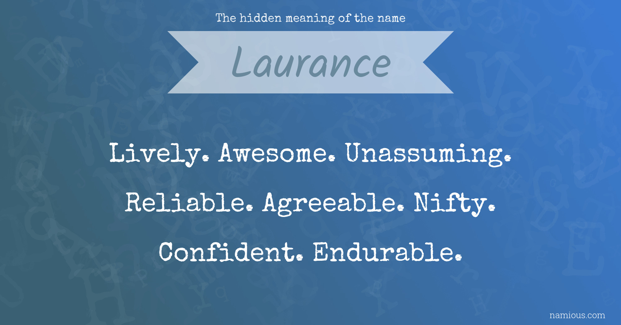 The hidden meaning of the name Laurance