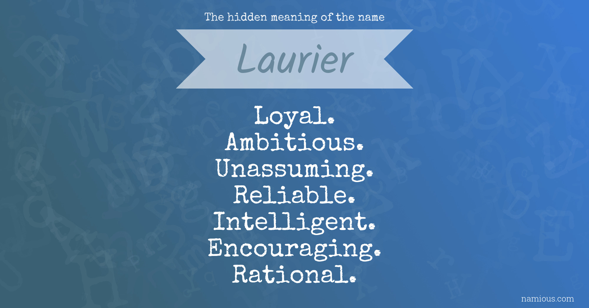 The hidden meaning of the name Laurier