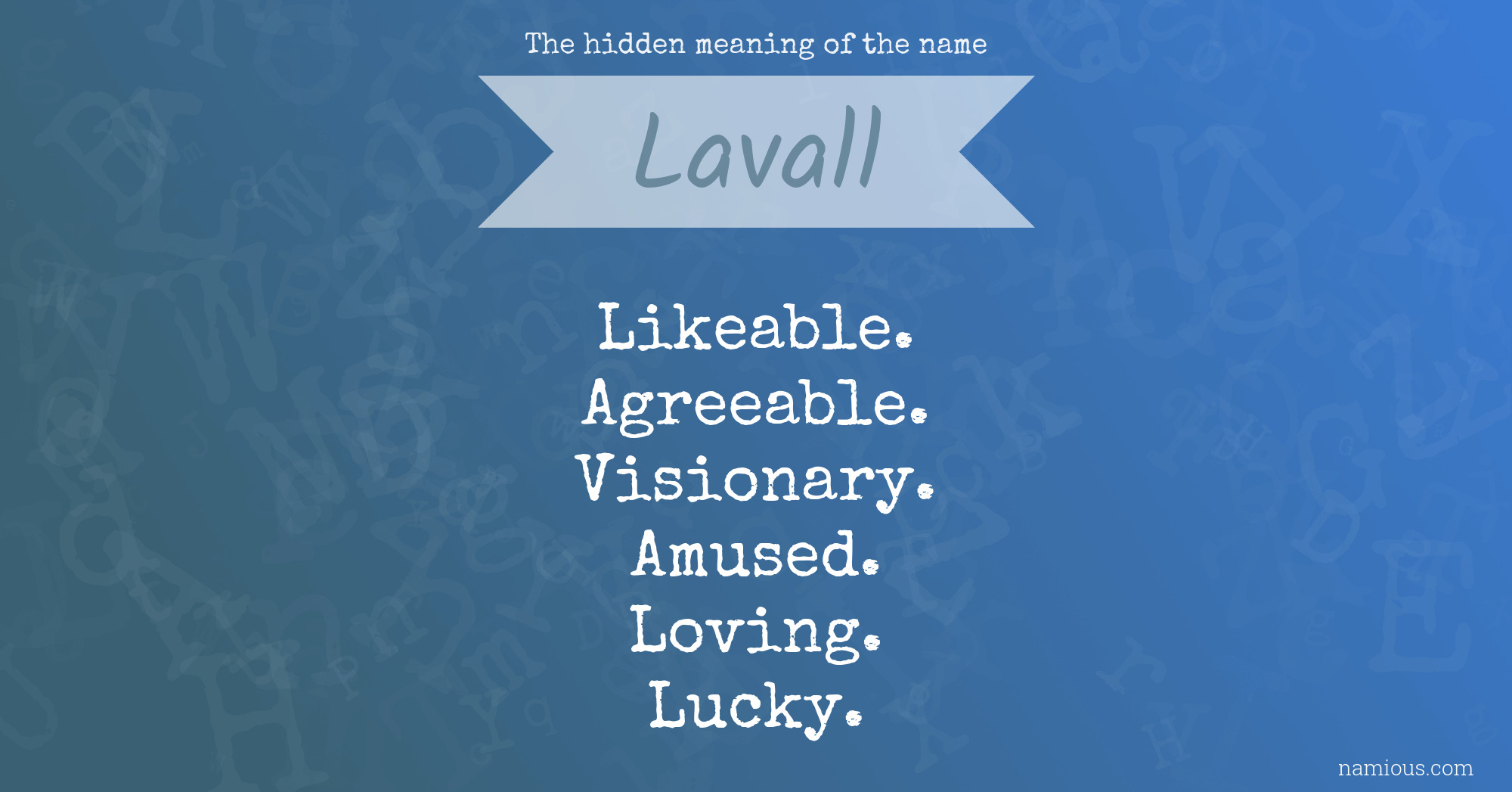 The hidden meaning of the name Lavall