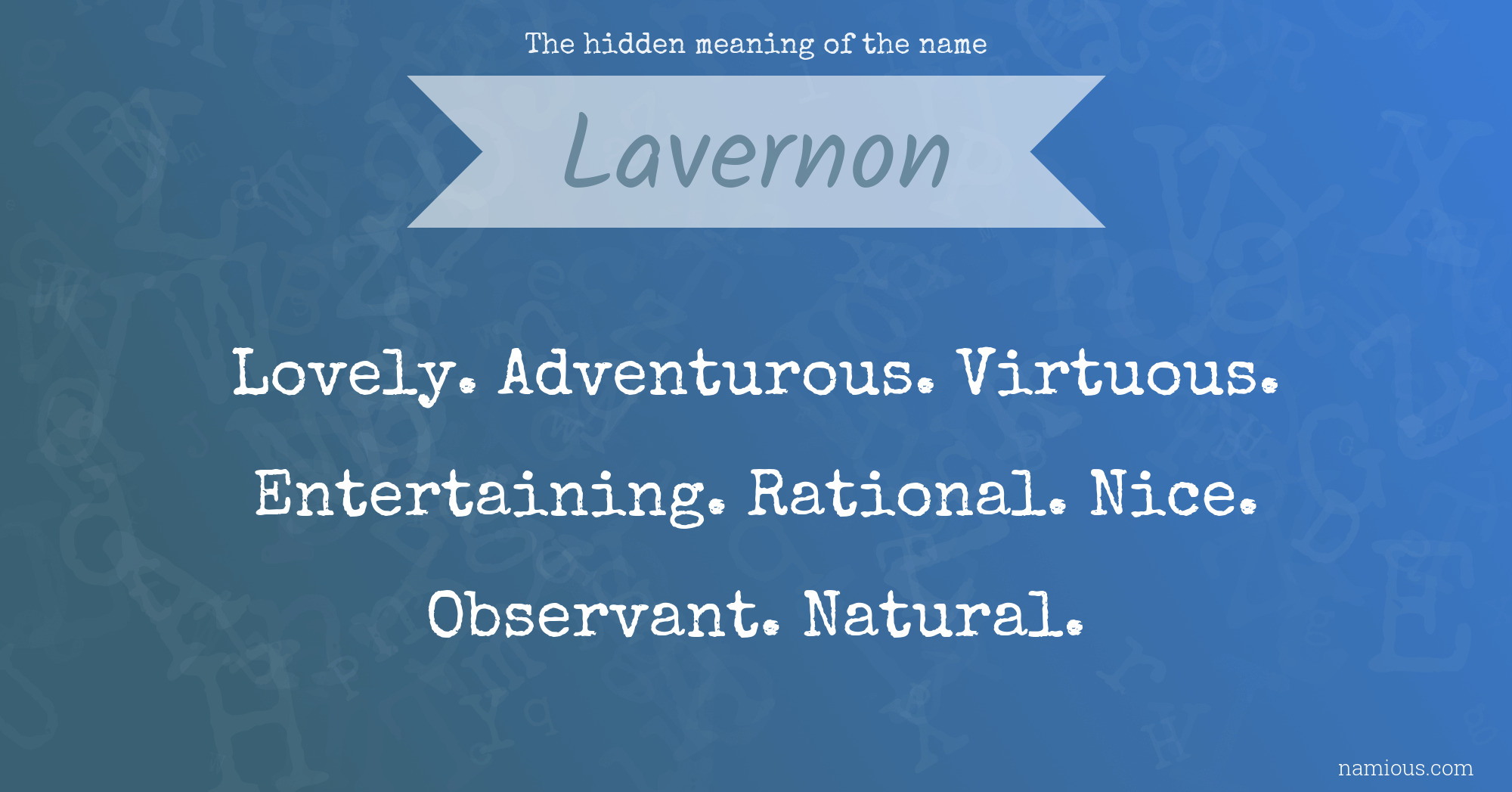 The hidden meaning of the name Lavernon