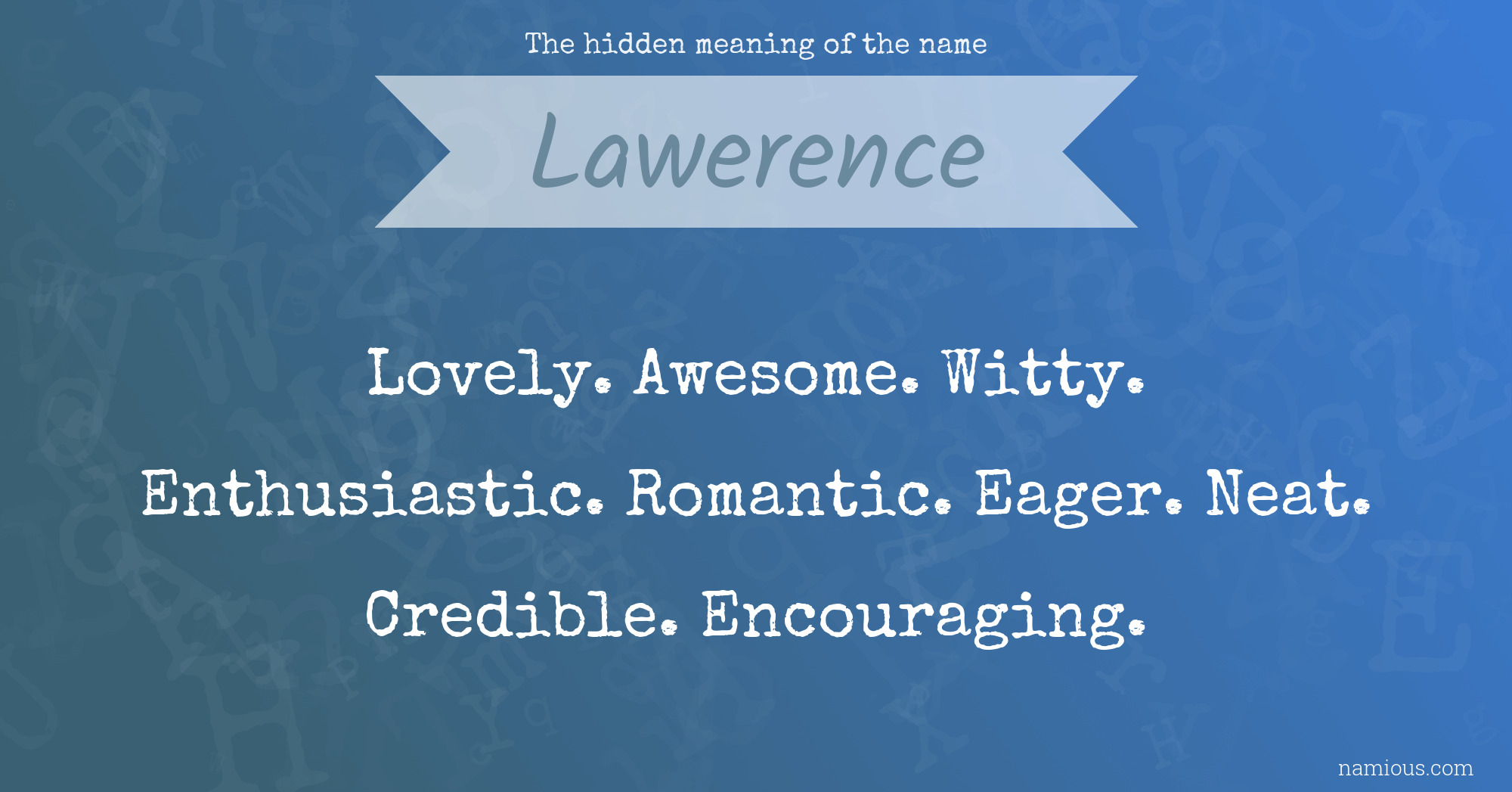 The hidden meaning of the name Lawerence