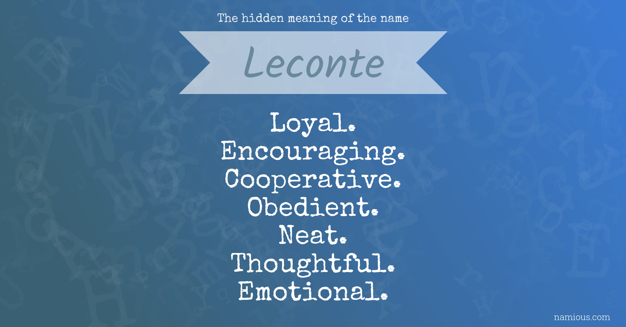 The hidden meaning of the name Leconte