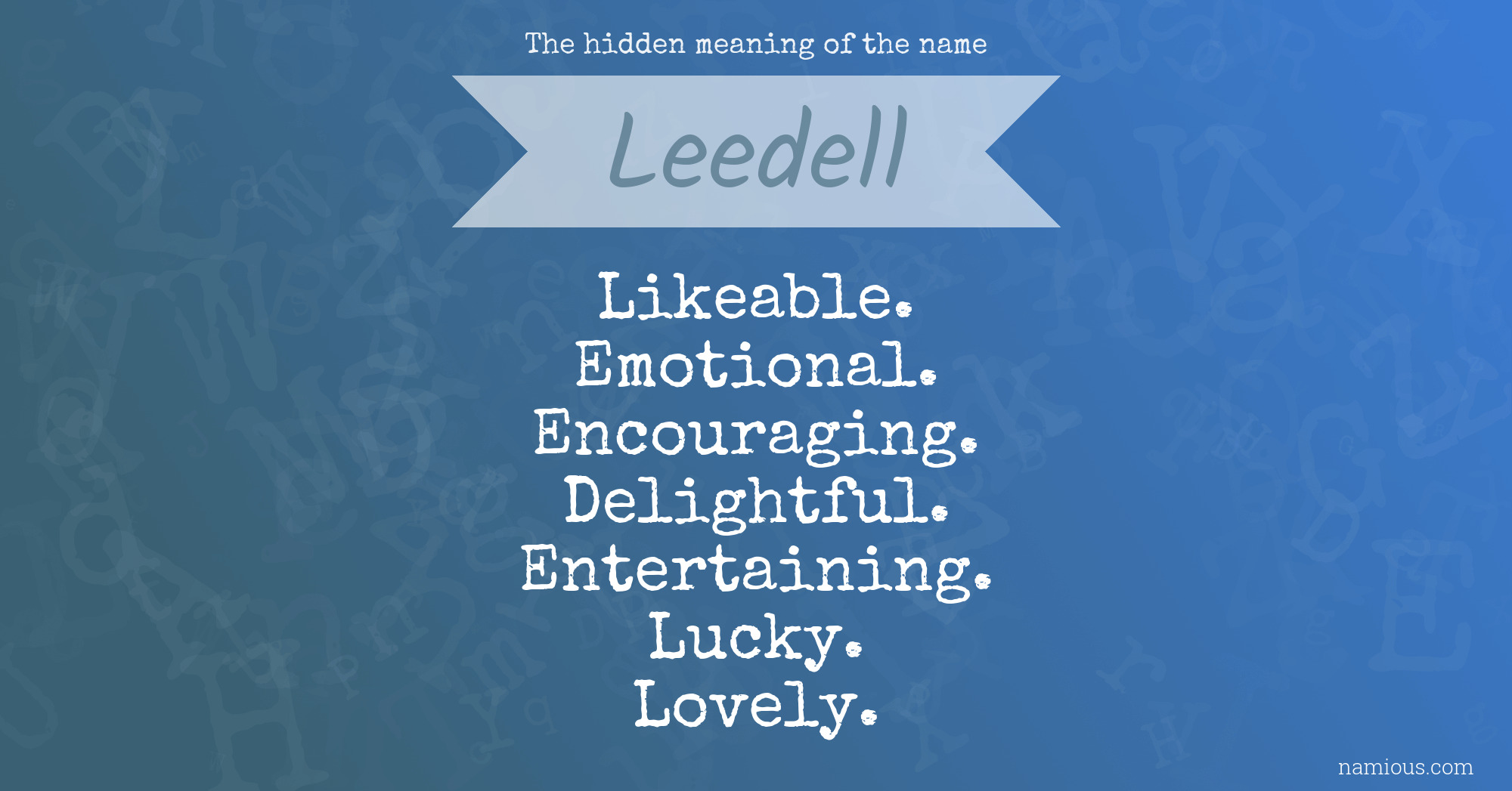 The hidden meaning of the name Leedell