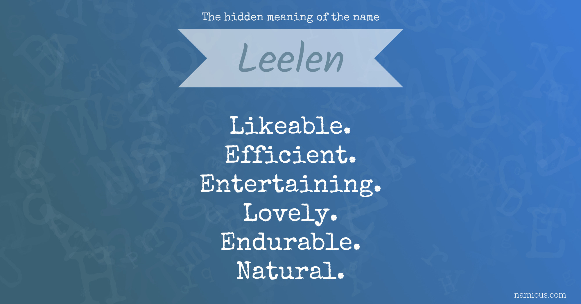 The hidden meaning of the name Leelen