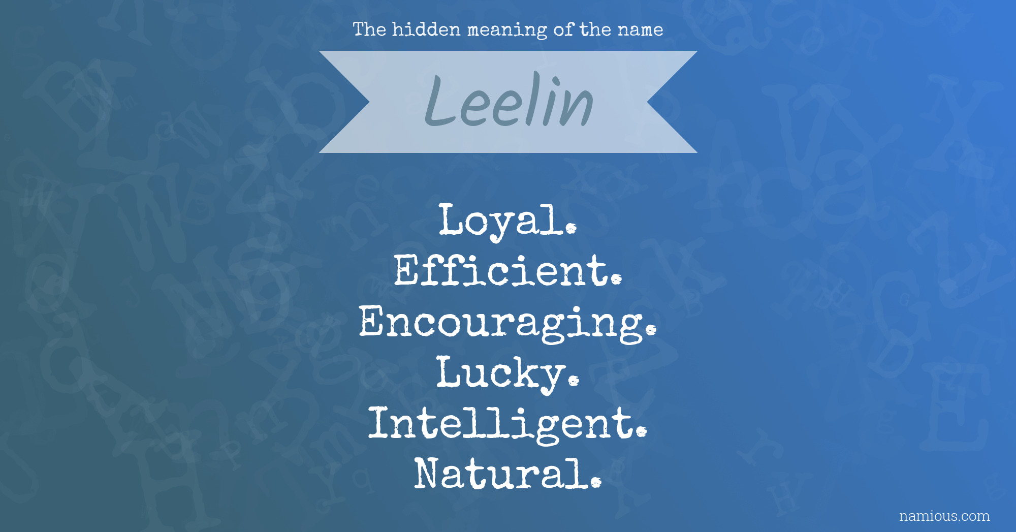 The hidden meaning of the name Leelin