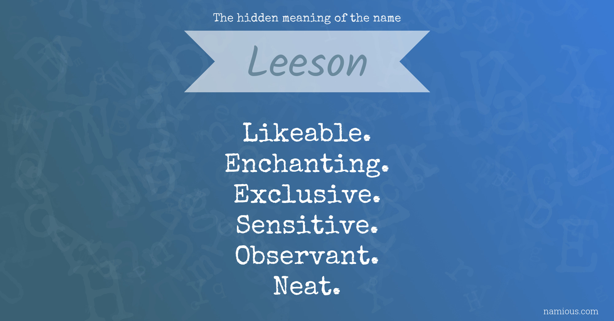 The hidden meaning of the name Leeson