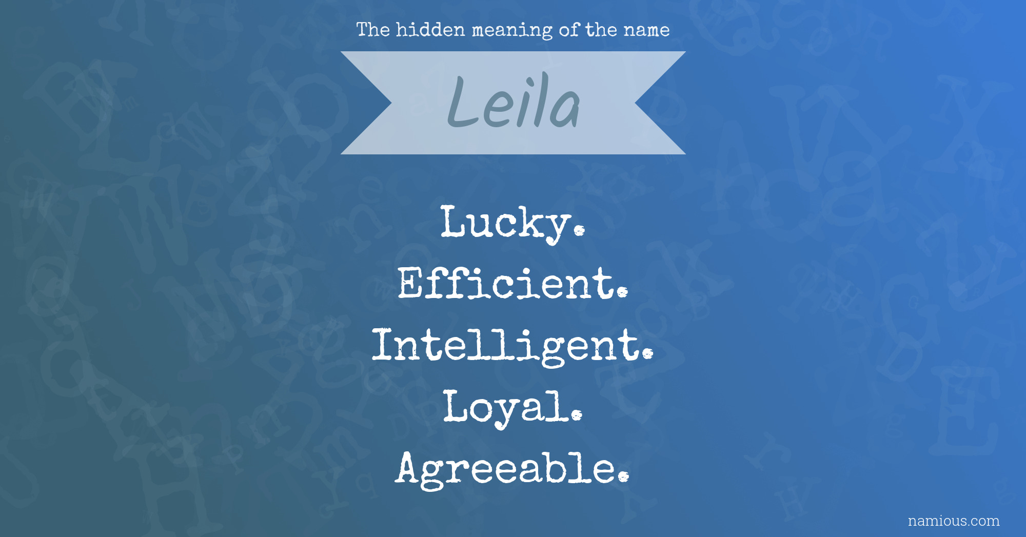 The hidden meaning of the name Leila