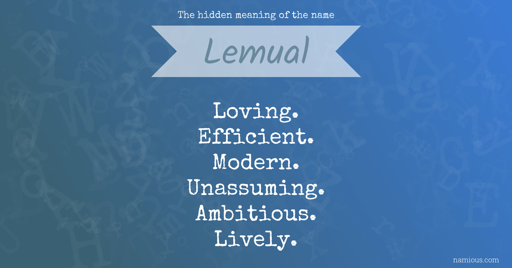 The hidden meaning of the name Lemual