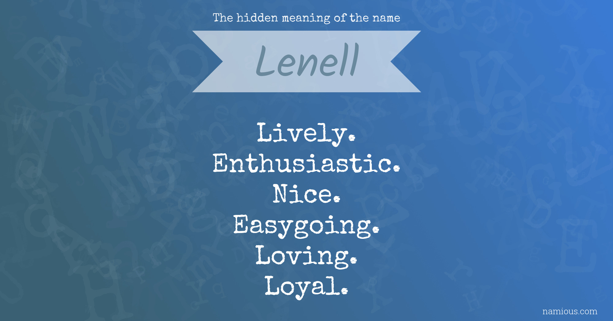 The hidden meaning of the name Lenell