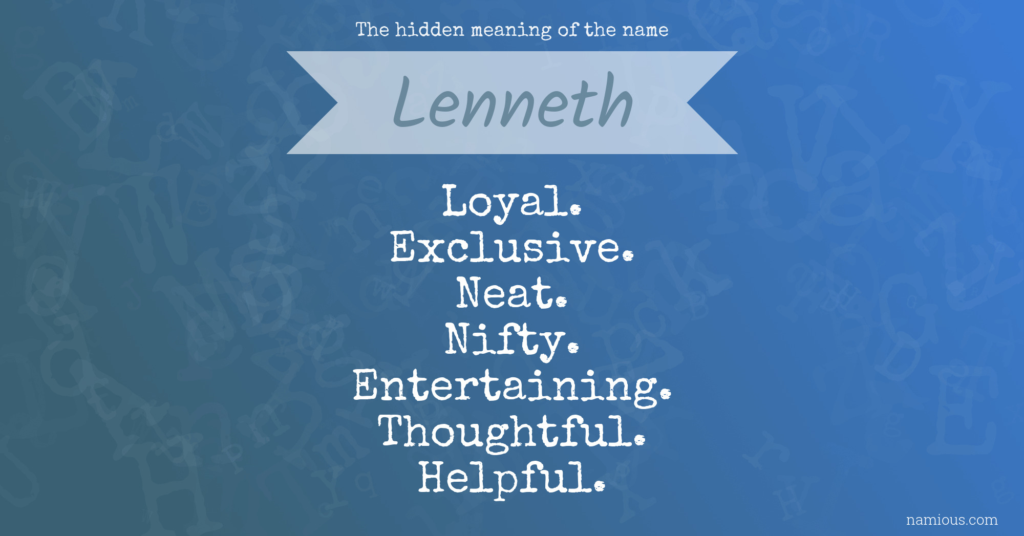 The hidden meaning of the name Lenneth