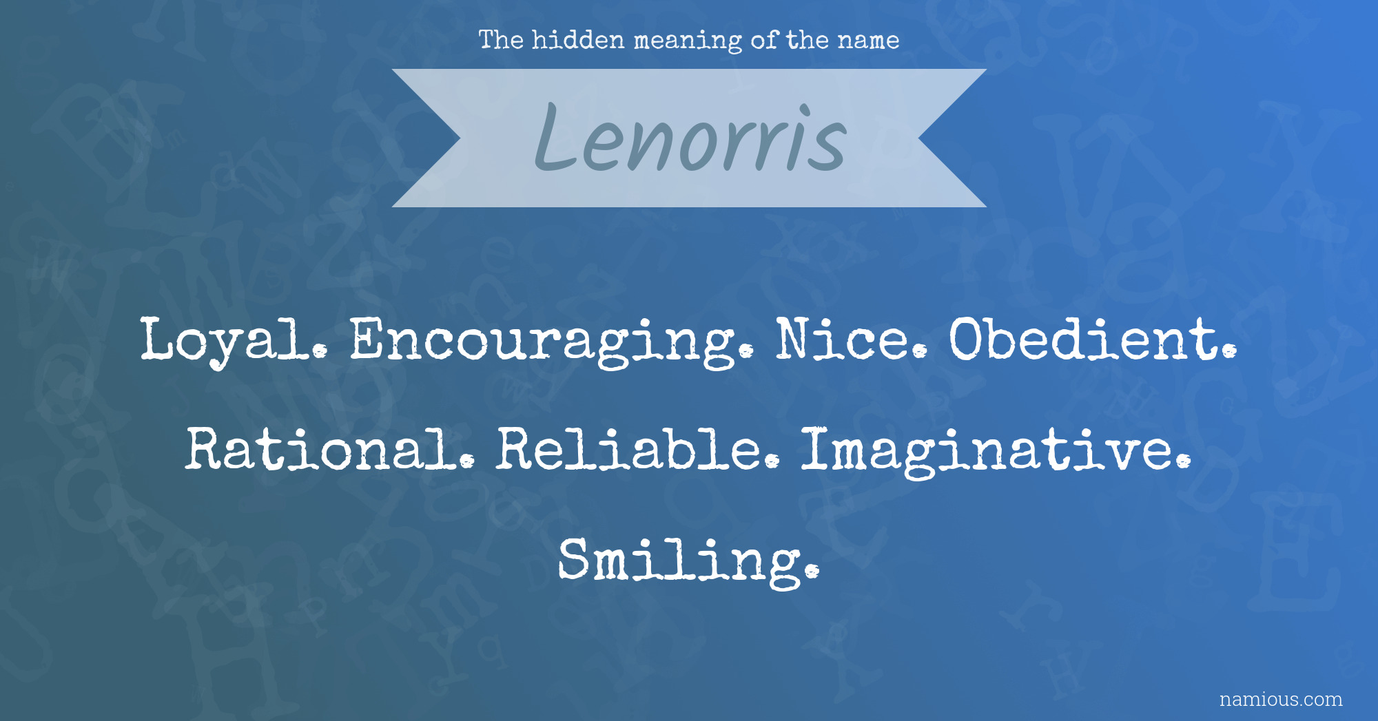 The hidden meaning of the name Lenorris