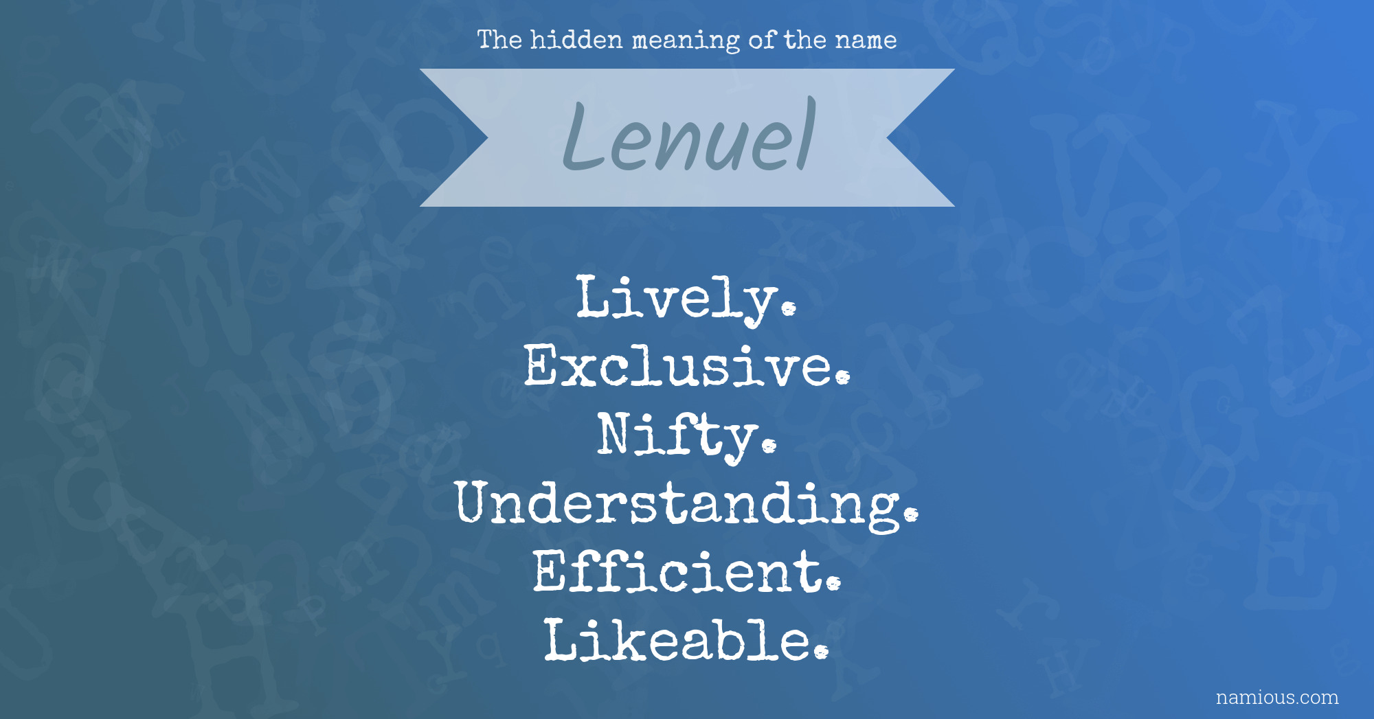 The hidden meaning of the name Lenuel