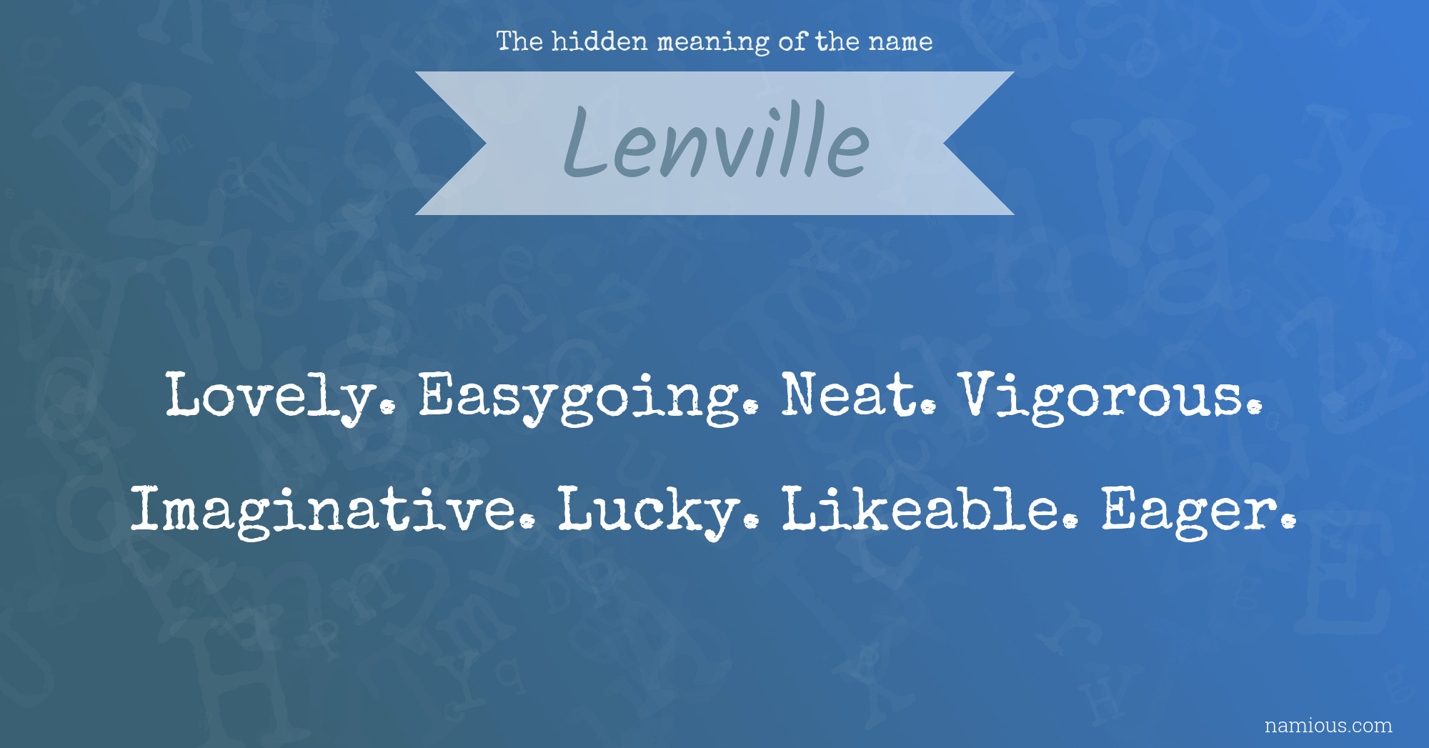 The hidden meaning of the name Lenville