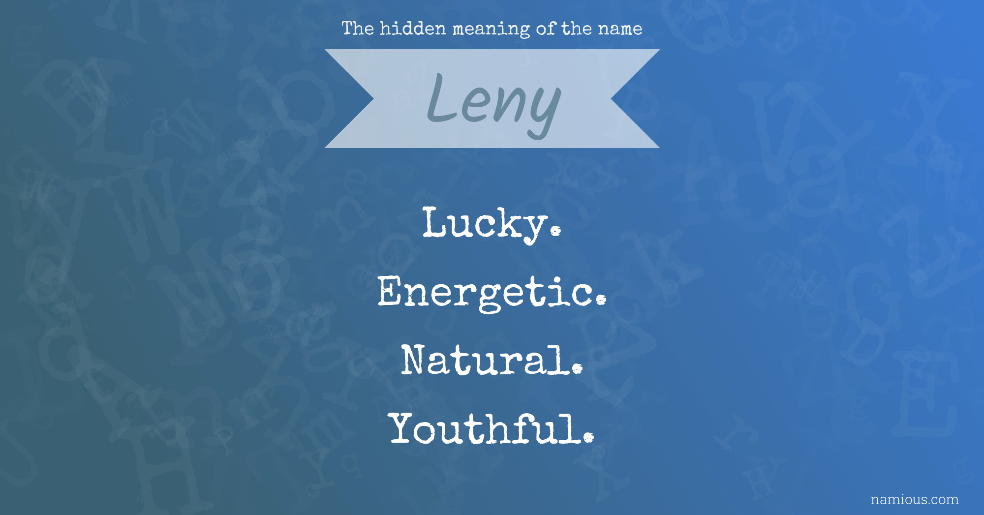 The hidden meaning of the name Leny