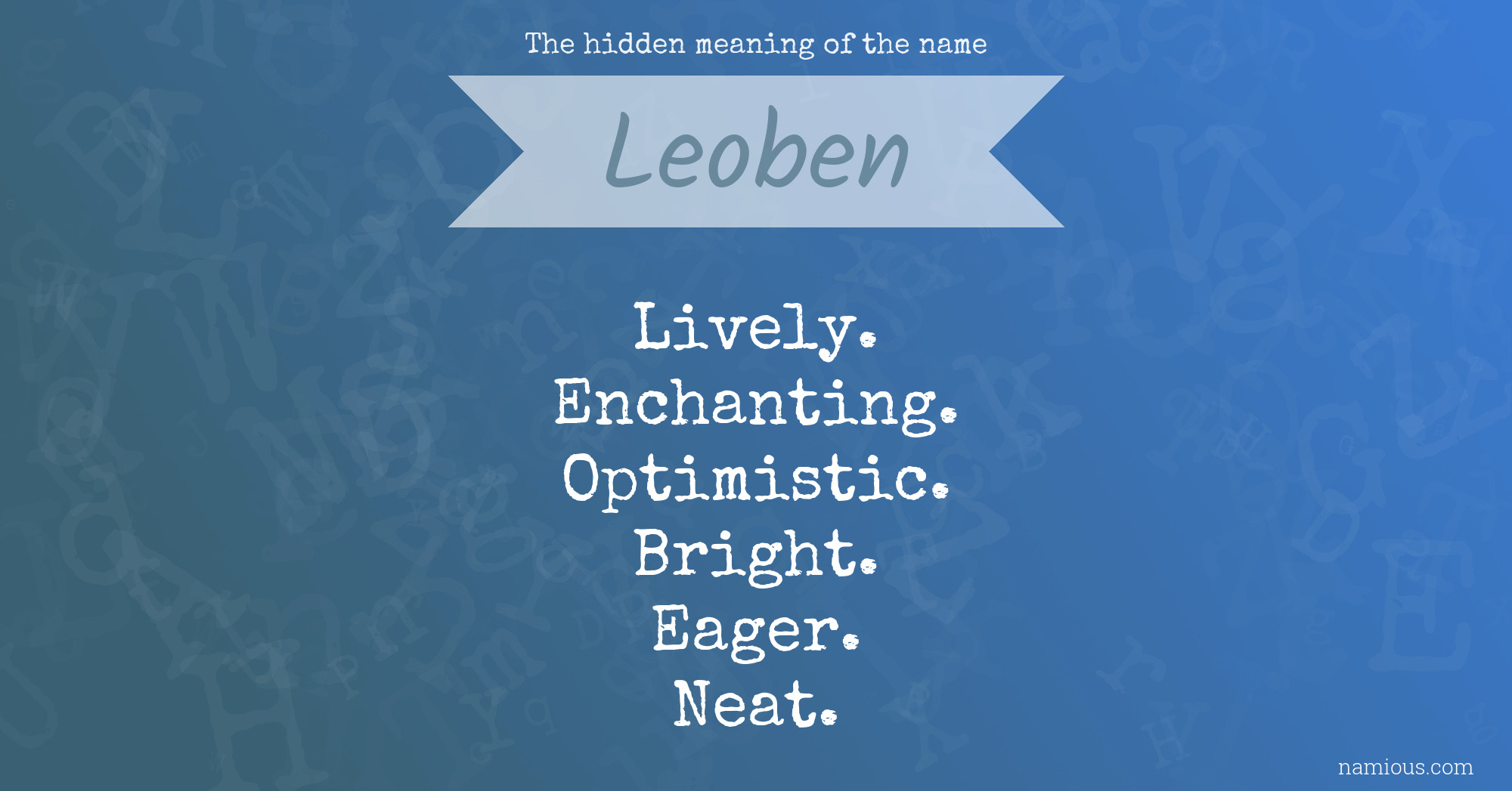 The hidden meaning of the name Leoben